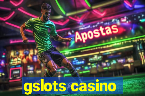 gslots casino