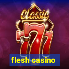 flesh casino