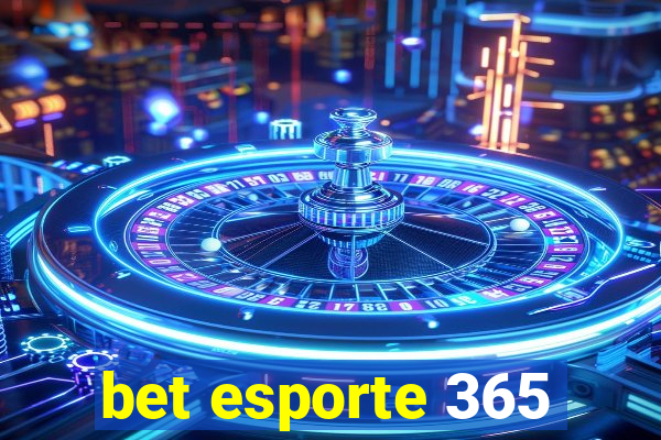 bet esporte 365