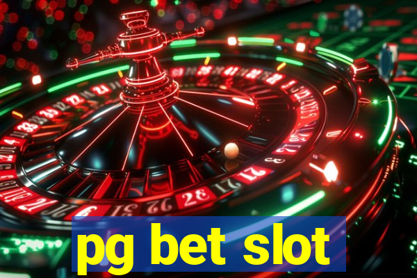 pg bet slot