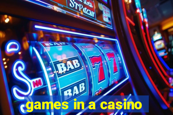 games in a casino