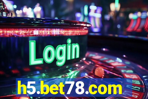 h5.bet78.com