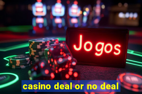 casino deal or no deal