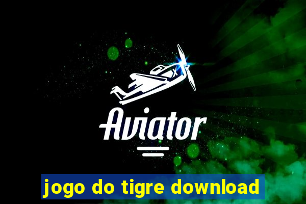 jogo do tigre download