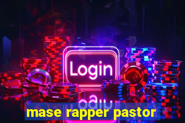 mase rapper pastor