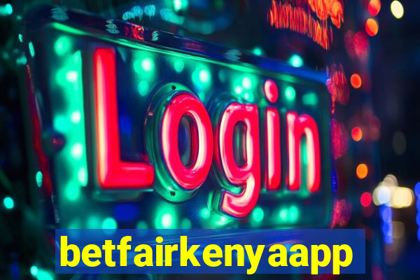 betfairkenyaapp