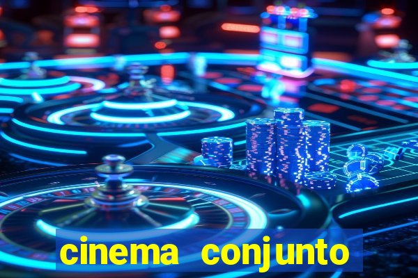 cinema conjunto nacional brasilia