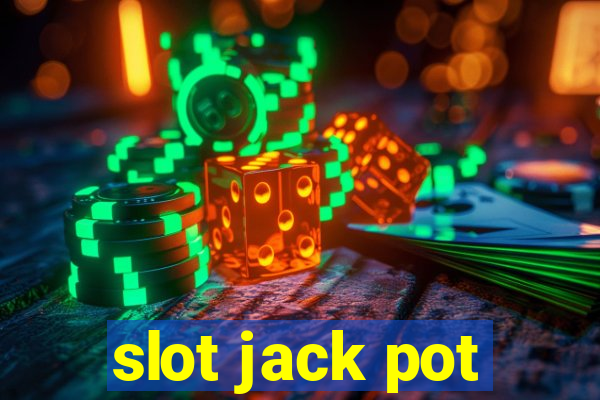 slot jack pot