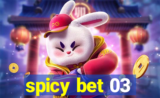 spicy bet 03