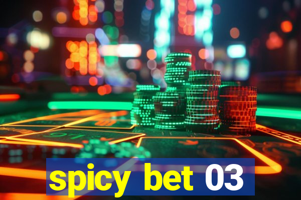 spicy bet 03