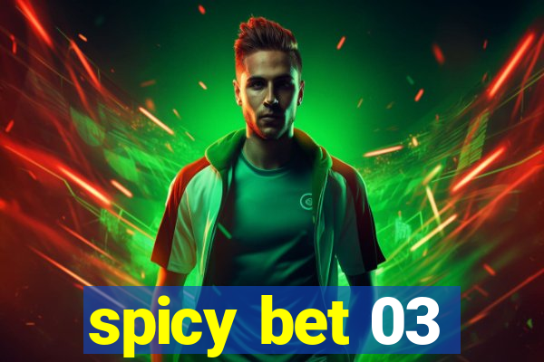 spicy bet 03