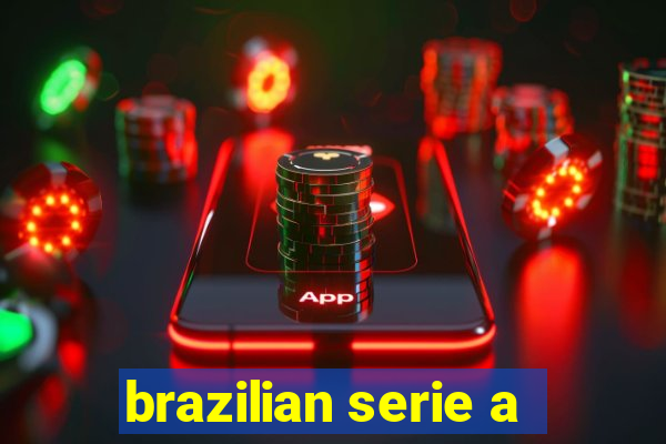 brazilian serie a