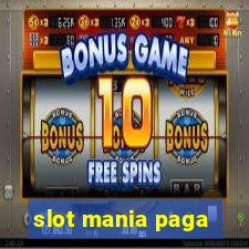 slot mania paga