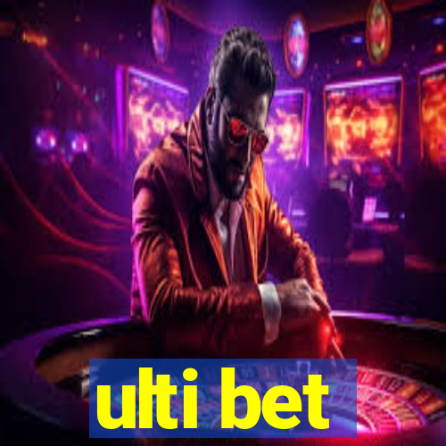 ulti bet