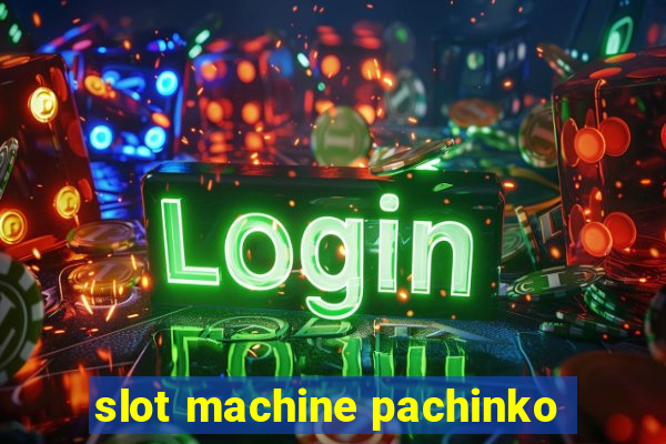 slot machine pachinko