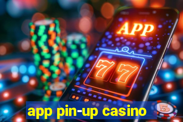 app pin-up casino