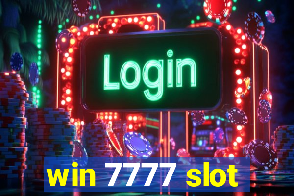 win 7777 slot