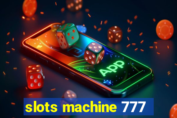 slots machine 777