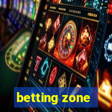 betting zone