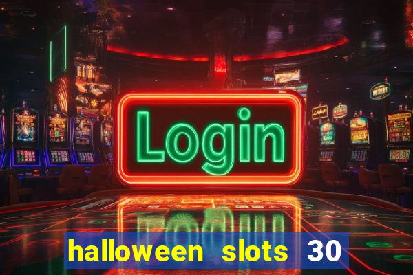 halloween slots 30 linhas online