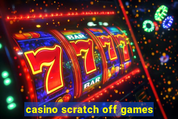 casino scratch off games