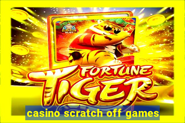 casino scratch off games