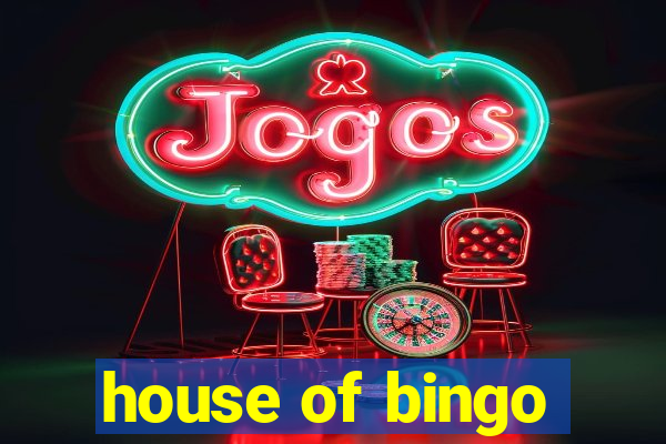 house of bingo