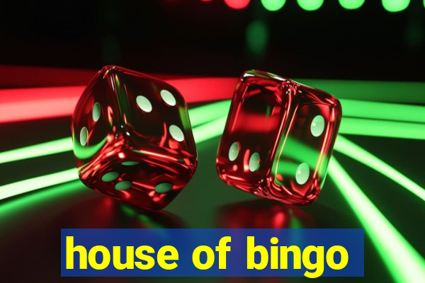 house of bingo