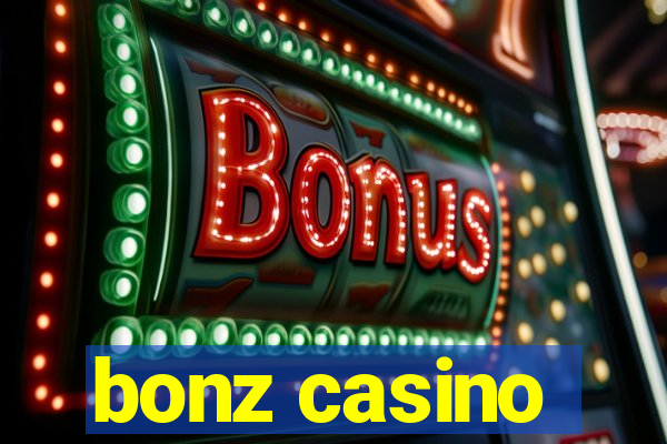 bonz casino