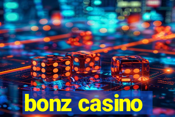 bonz casino