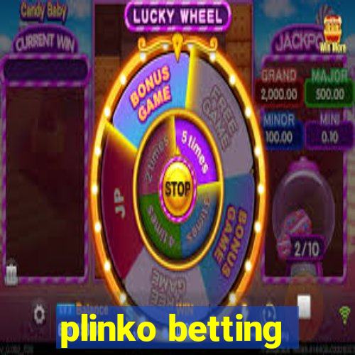 plinko betting