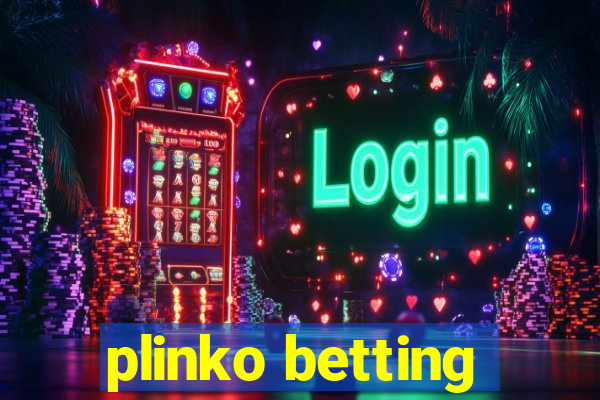 plinko betting