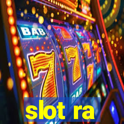 slot ra