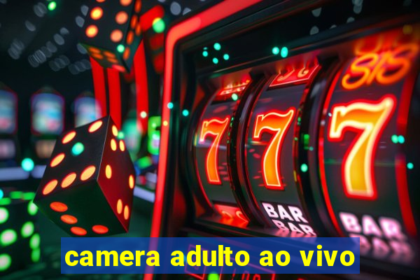 camera adulto ao vivo