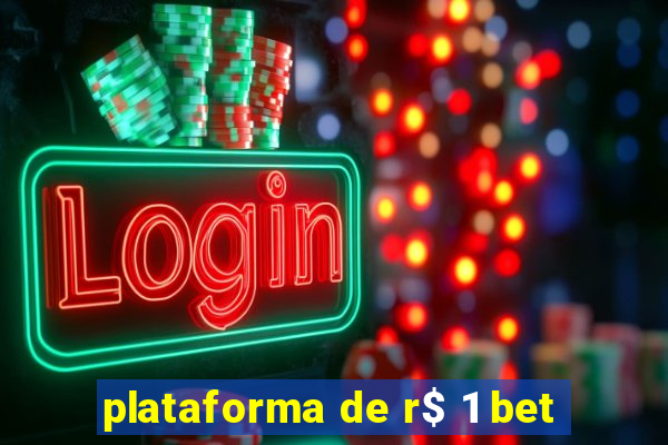 plataforma de r$ 1 bet