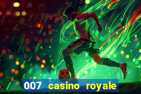 007 casino royale abertura mensagem de vida