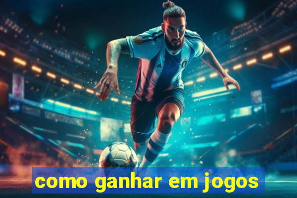 como ganhar em jogos