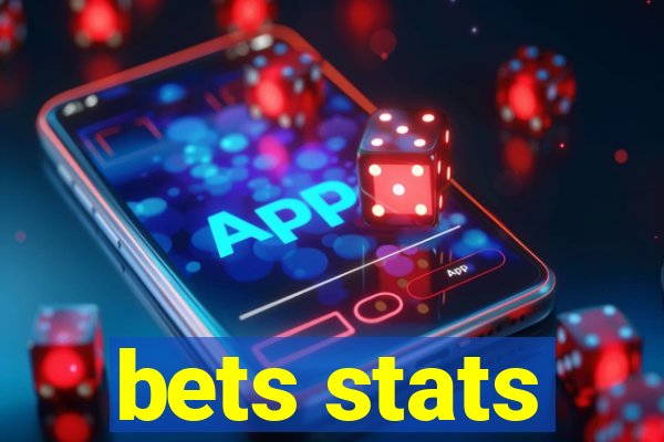 bets stats