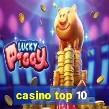 casino top 10