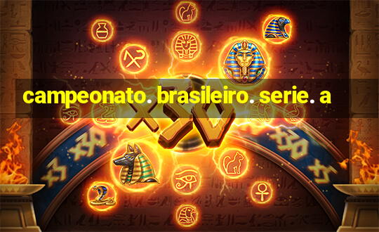 campeonato. brasileiro. serie. a