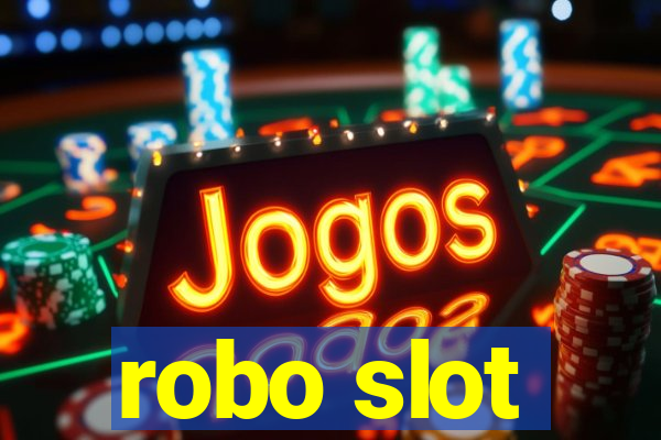 robo slot