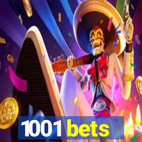 1001 bets