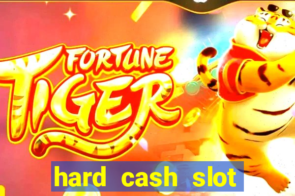 hard cash slot free play