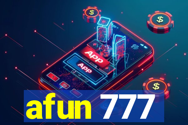 afun 777