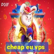 cheap eu vps