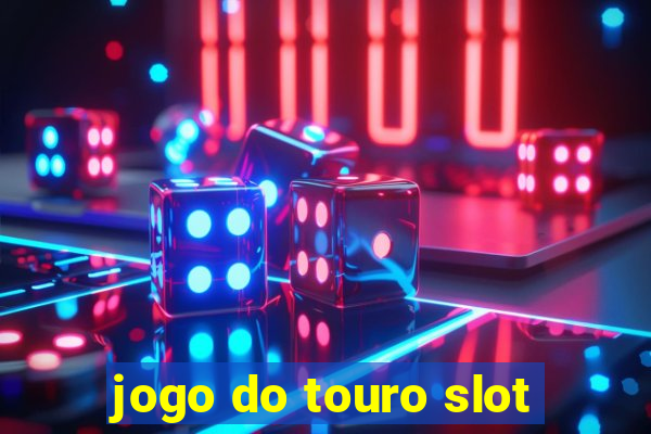 jogo do touro slot