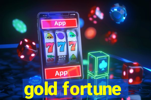 gold fortune