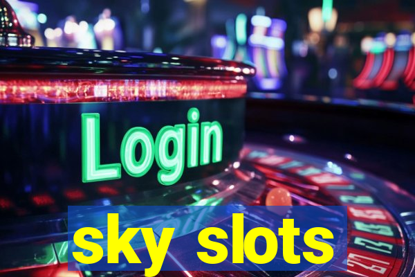 sky slots