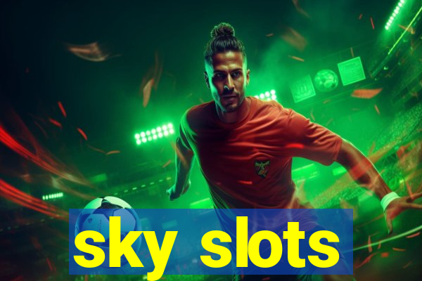 sky slots