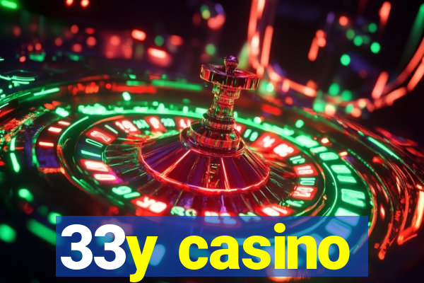 33y casino